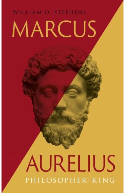 Marcus Aurelius: Philosopher-King