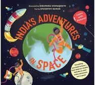 Indias Adventures in Space:: Learn with Pictures