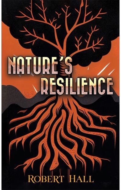 Nature’s Resilience