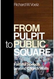 From Pulpit to Public Square: Faithful Speech beyond Church Walls