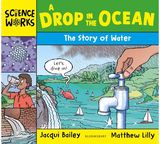 Drop in the Ocean The Story of Water