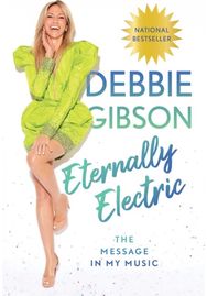 Eternally Electric: The Message in My Music