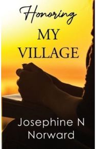Honoring My Village