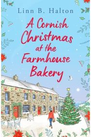 Cornish Christmas at the Farmhouse Bakery Escape to Cornwall