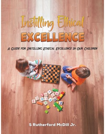 Instilling Ethical A Guide for