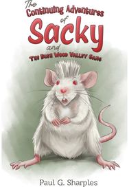 Continuing Adventures of Sacky and The Bush Wood Valley Gang