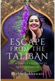 Escape from the Taliban One Woman's
