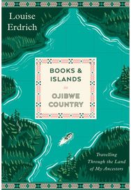 Books and Islands in Ojibwe Country Travelling Through