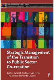 Strategic Management of the Transition to Public Sector Co-Creation