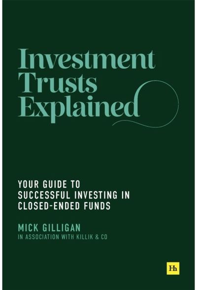 Investment Trusts Explained: Your Guide to Successful Investing in Closed Ended Funds