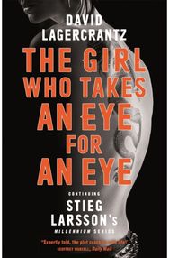 Girl Who Takes an Eye for an Eye A Dragon Tattoo story