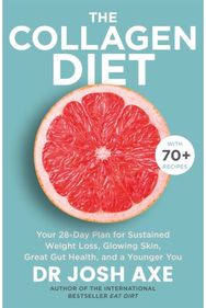 Collagen Diet from the bestselling author of Keto Diet