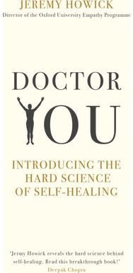 Doctor You Revealing the science of self-healing