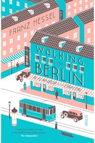 Walking in Berlin a flaneur in the capital