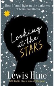 Looking at the Stars How incurable illness taught one boy everything