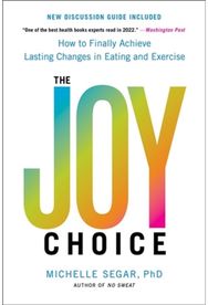 The Joy Choice How to Finally