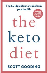 Keto Diet A 60-day protocol to boost your health