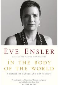 In the Body of the World A Memoir of Cancer and Connection