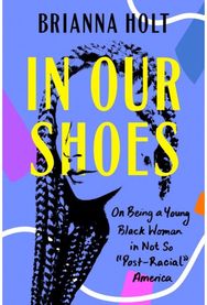 In Our Shoes On Being a Young