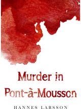 Murder in Pont-a-Mousson