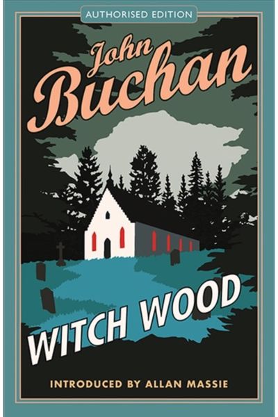 Witch Wood Authorised Edition