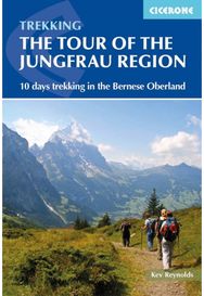 Tour of the Jungfrau Region 10 days trekking in the Bernese Oberland