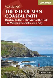 Isle of Man Coastal Path Raad Ny Foillan - The Way of the Gull; The Millennium and Herring Ways