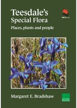 Teesdales Special Places, Plants and
