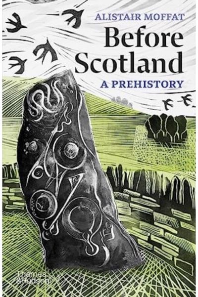 Before Scotland A Prehistory