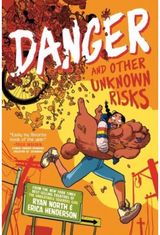 Danger and Other A Graphic Novel
