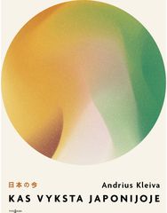 Kas vyksta Japonijoje