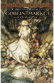 Goblin Market and Other Poems
