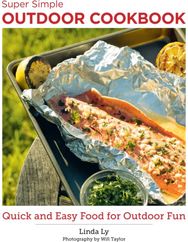 Super Simple Outdoor Cookbook Quick and Easy Food