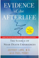 Evidence of the Afterlife: The Science of Near-Death Experiences