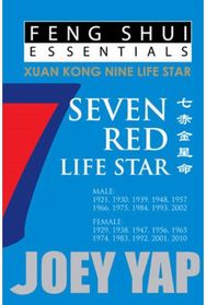 Feng Shui Essentials -- 7 Red Life Star