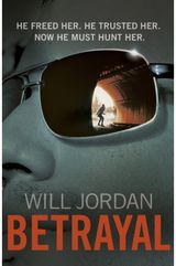 Betrayal: (Ryan Drake: book 3): another compelling thriller in the high-octane series featuring British CIA agent Ryan Drake
