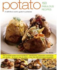 Potato: 150 Fabulous Recipes