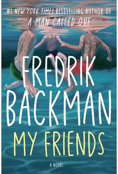 My Friends: A Novel