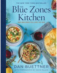 Blue Zones Kitchen: 100 Recipes to Live to 100