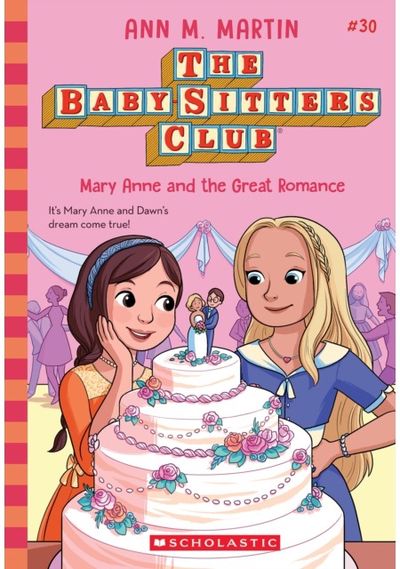 Mary Anne and the Great Romance (The Baby-sitters Club #30)