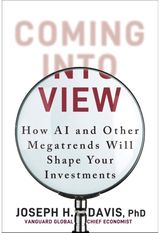 Coming into View: How AI and Other Megatrends Will Shape Your Investments
