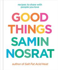 Good Things: Recipes to Share with People You Love