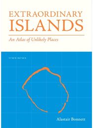 Extraordinary Islands: An atlas of unlikely places