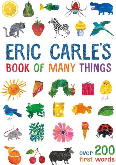 Eric Carles Book of Over 200 First Words
