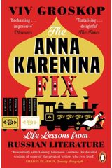 Anna Karenina Fix Life Lessons from
