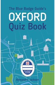 Blue Badge Guide's Oxford Quiz Book