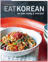 Eat Korean Our home cooking and street food