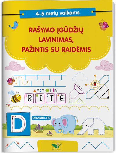 Rašymo įgūdžių lavinimas raidės