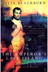 Emperors Last Island: A Journey to St Helena