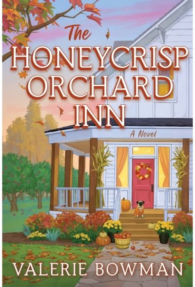 Honeycrisp Orchard Inn: A Novel